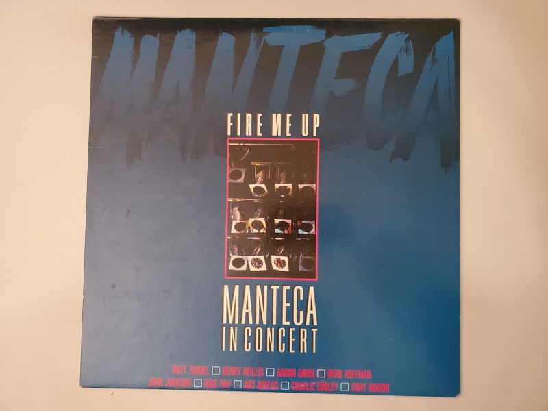 Manteca Fire Me Up: Manteca In Concert vinyl record